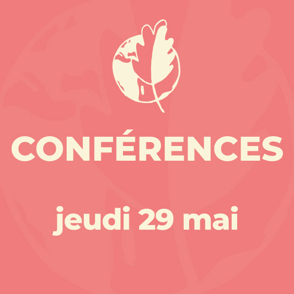 Conférences du jeudi 29 mai 2025