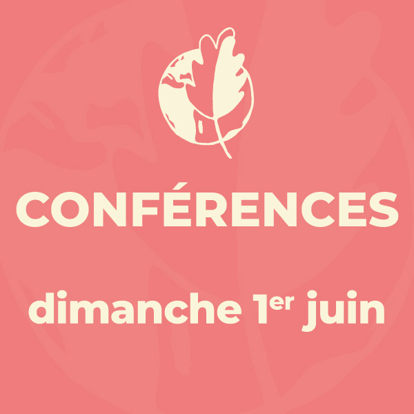 Conférences du dimanche 1er juin 2025